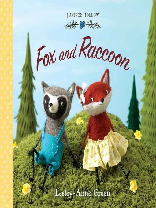 Title details for Fox and Raccoon by Lesley-Anne Green - Available